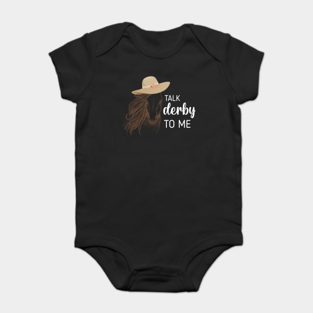 Derby hat party Talk Derby to me Kentucky 2023 Baby Bodysuit by BEZZAIM